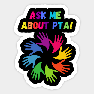 Ask Me about PTA! Rainbow Edition! Sticker